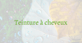 Teinture à Cheveux
